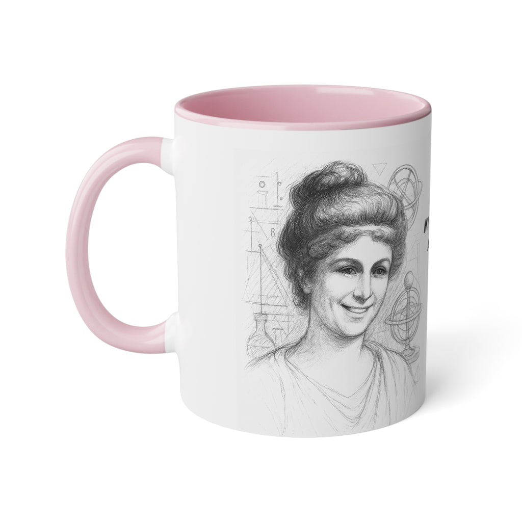 Mug-Women of Light, Hypatia of Alexandria, My mind and soul are in harmony-Sent from EU