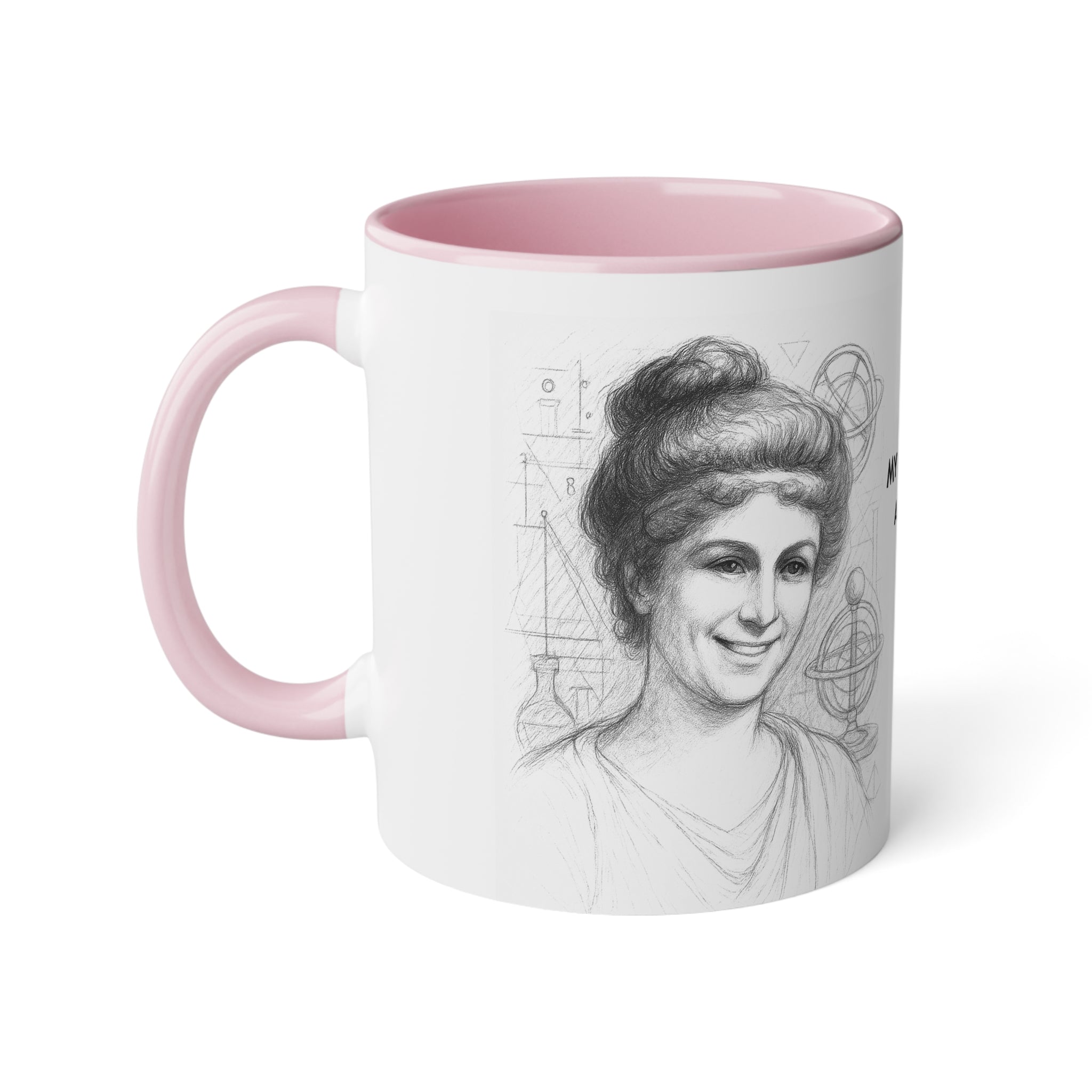 Mug-Women of Light, Hypatia of Alexandria, My mind and soul are in harmony-Sent from EU