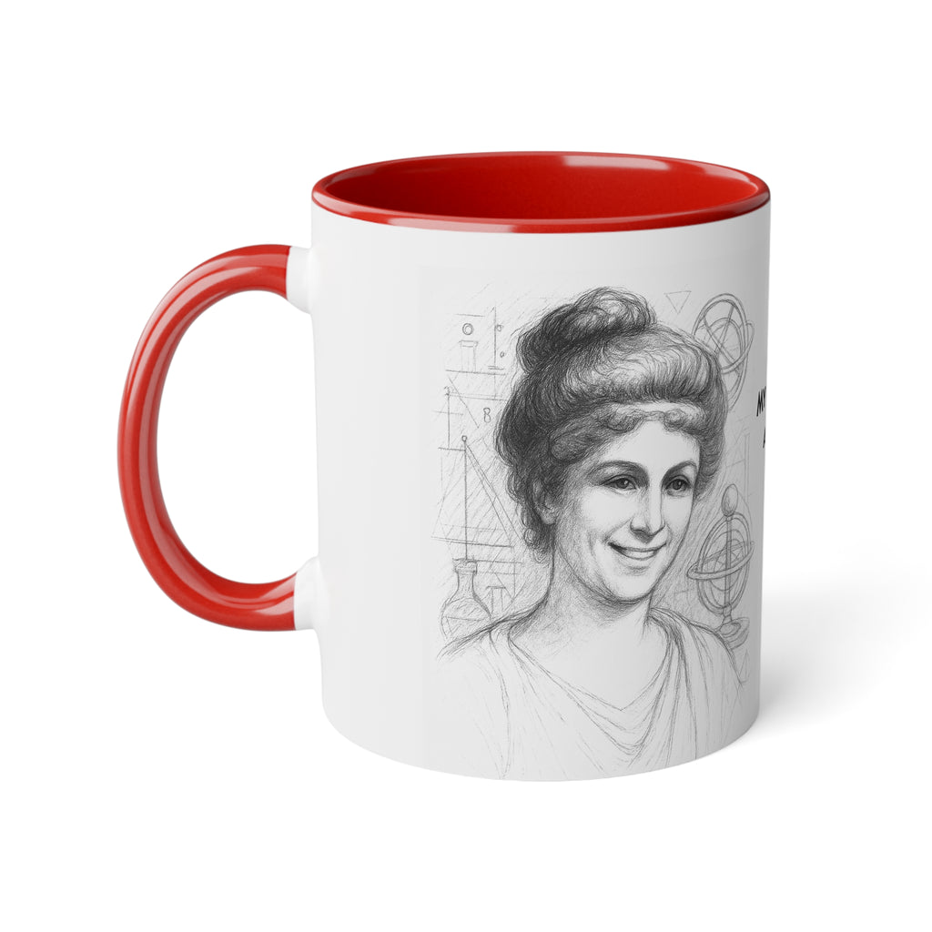 Mug-Women of Light, Hypatia of Alexandria, My mind and soul are in harmony-Sent from EU